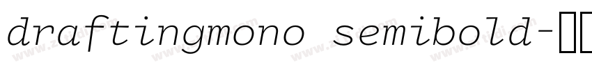 draftingmono semibold字体转换 draftingmono semibold字体转换